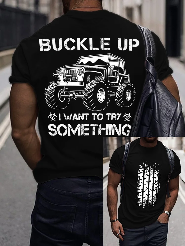 BrosWear Men's Buckle Up I Want to Try Something T Shirt