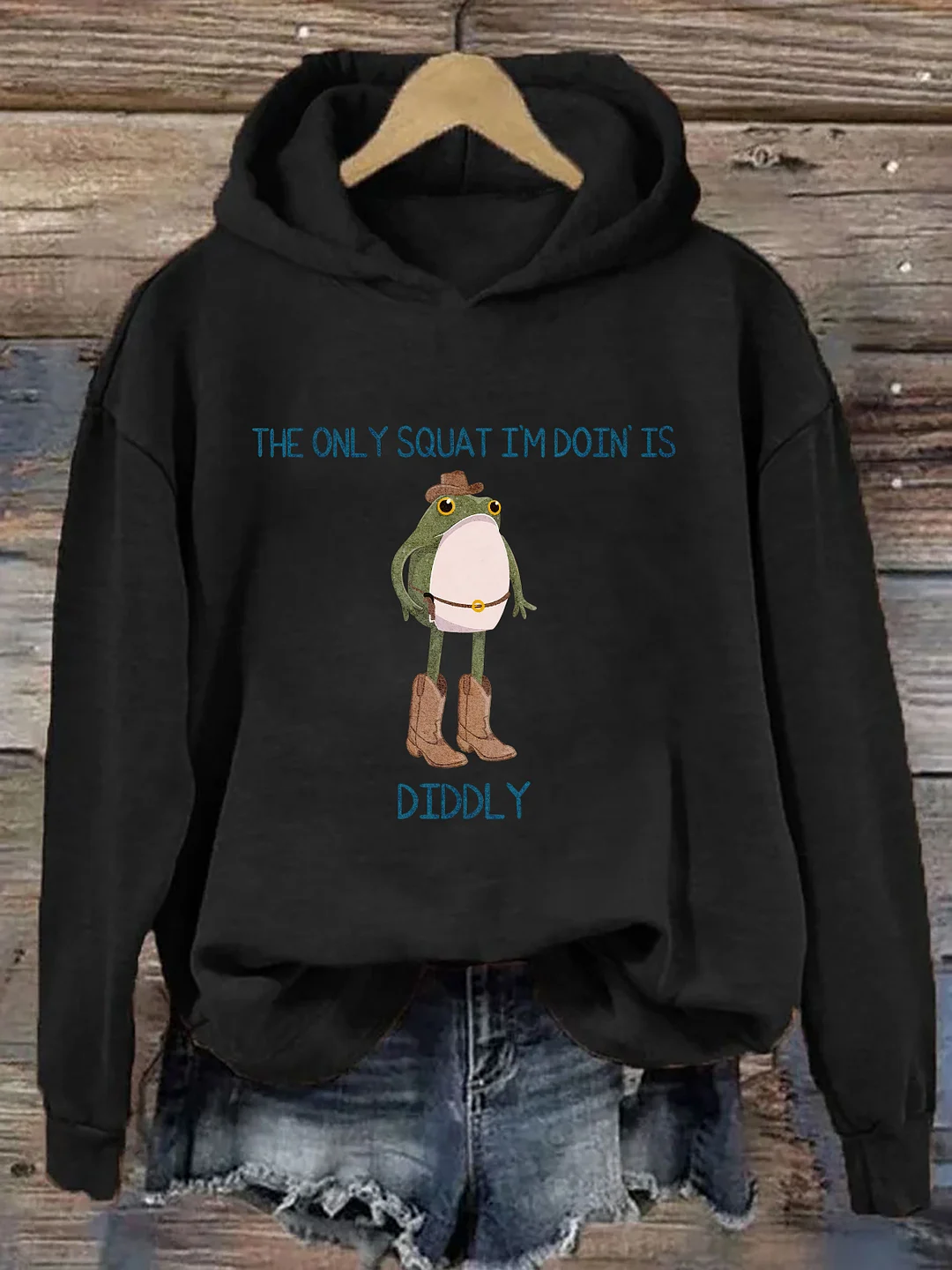 The Only Squat I’M Doin’ Is Diddly Hoodie