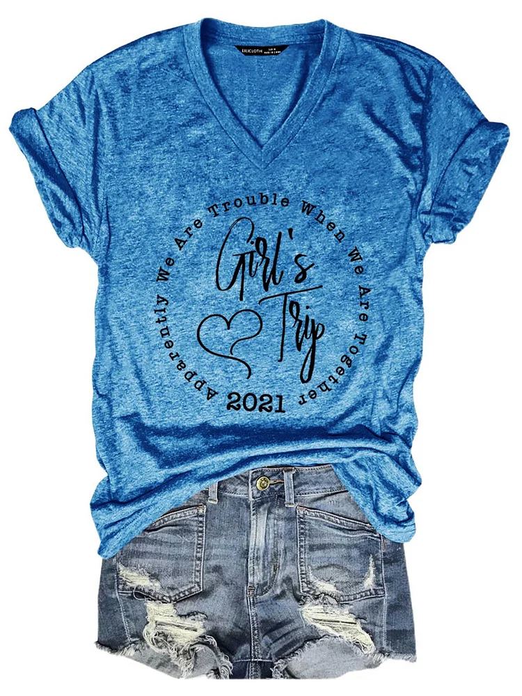 Bestdealfriday Girls Trip 2021 V Neck T-Shirt 11790961