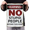 No Stupid People - Metal Tin Signs(8*12Inch/12*16Inch)