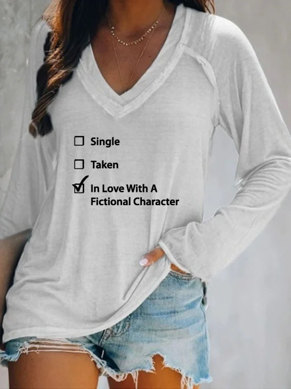 Single Taken In Love V-neck Long Sleeve T-shirt