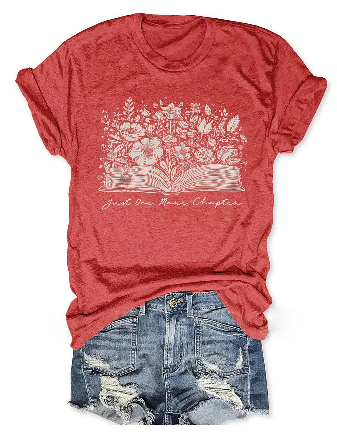 Just One More Chapter T-Shirt