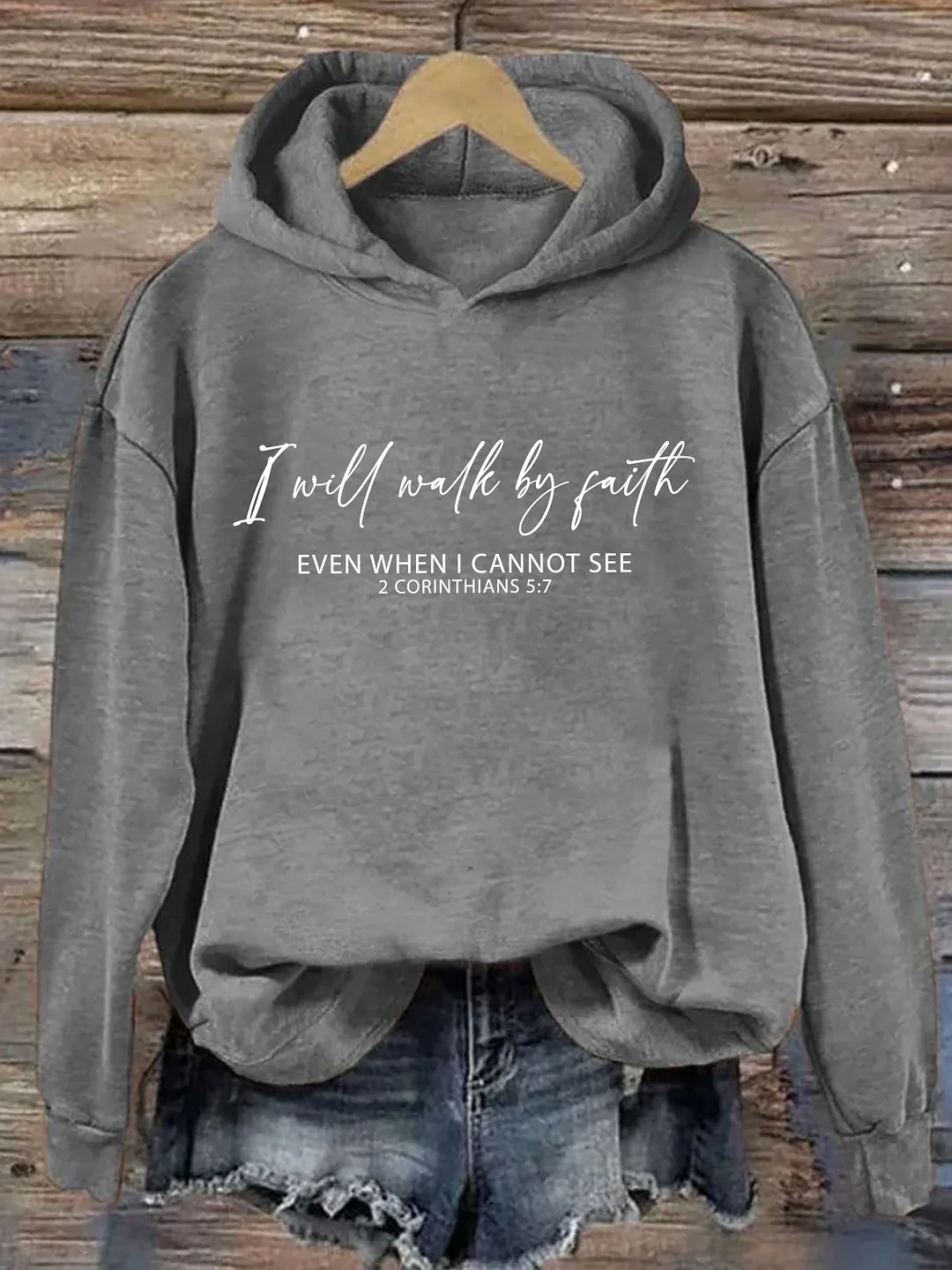I Will Walk By Faith Hoodie