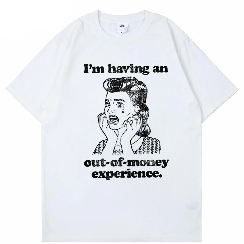 Men Have A Lack Of Money Experience Printed Casual T-shirts