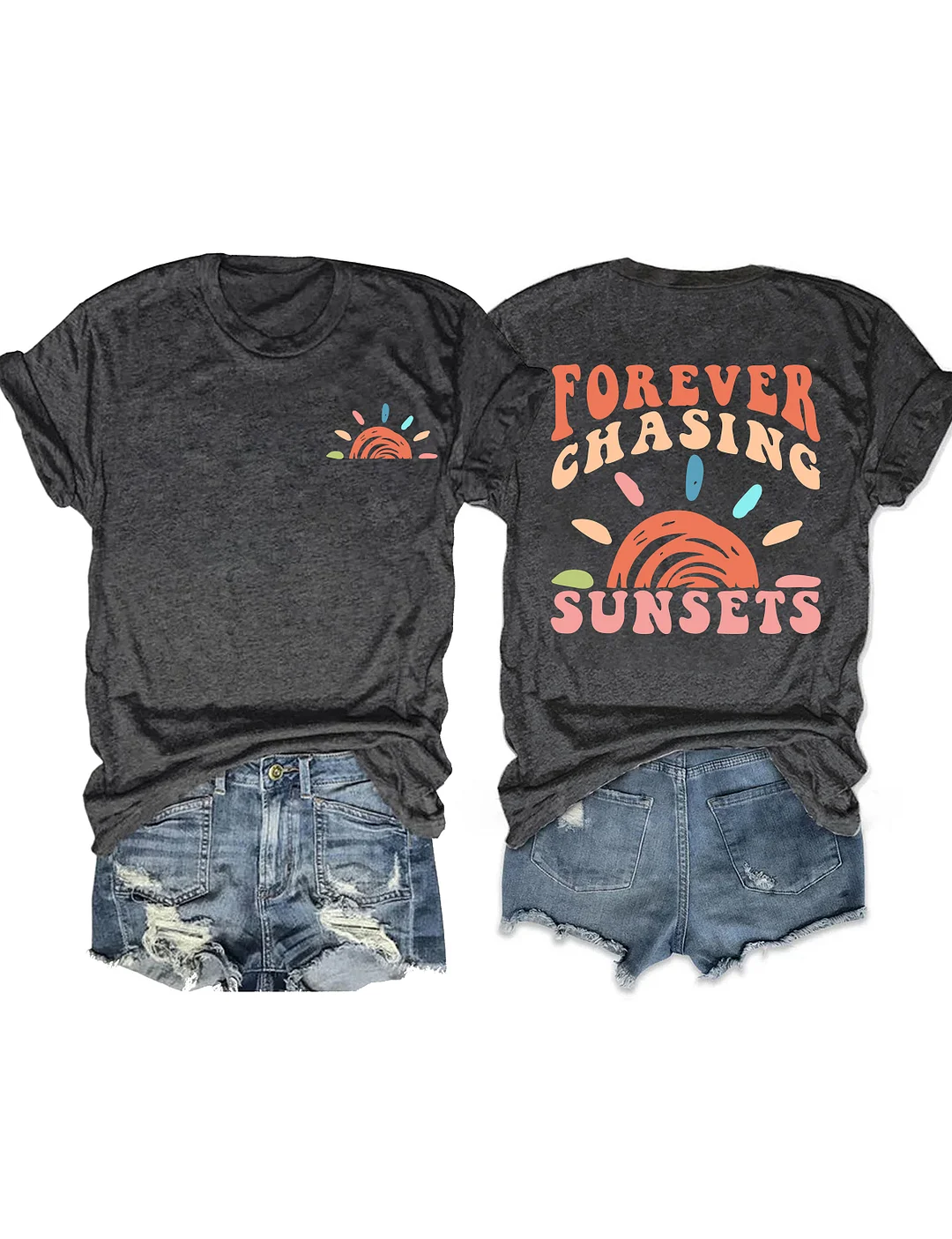 Forever Chasing Sunsets T-shirt