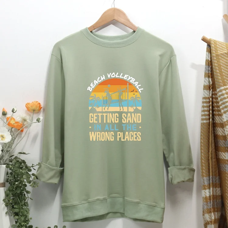 Beach Volleyball Getting Sand in All the Wrong Places Women Casual Sweatshirt-Annaletters