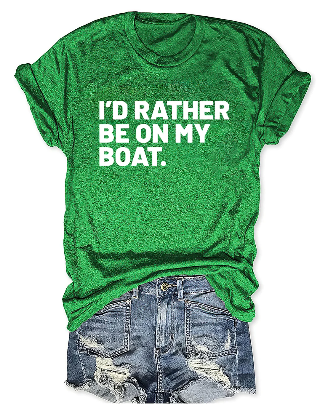 I'd Rather Be On My Boat T-shirt