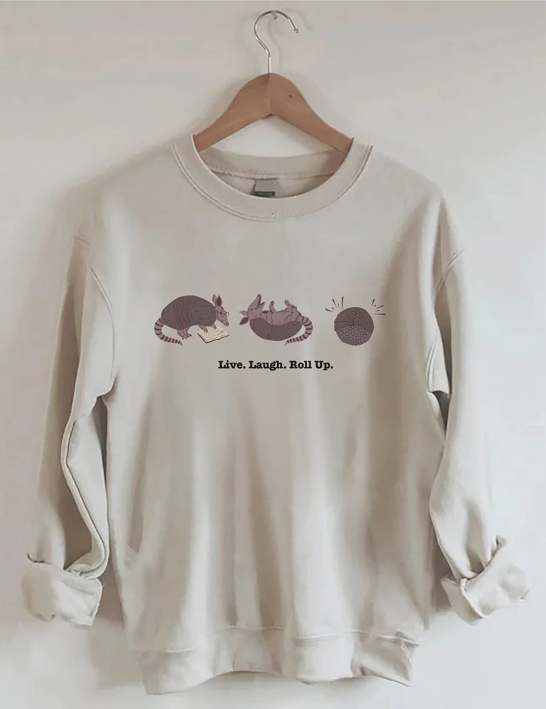 Live Laugh Roll Up Sweatshirt