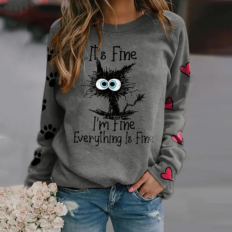 Women's I'm Fine Everything Is Fine Print Sweatshirt