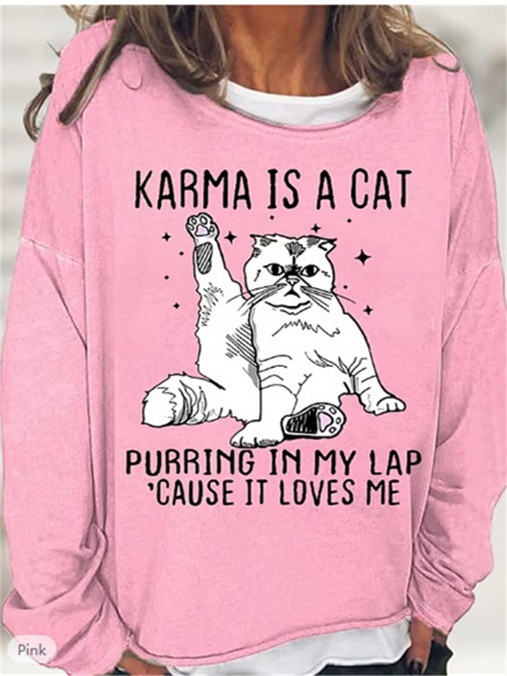 Women's Sweatshirt Pullover KARMA IS A CAT Printed Garden Neck Printed Sweatshirt