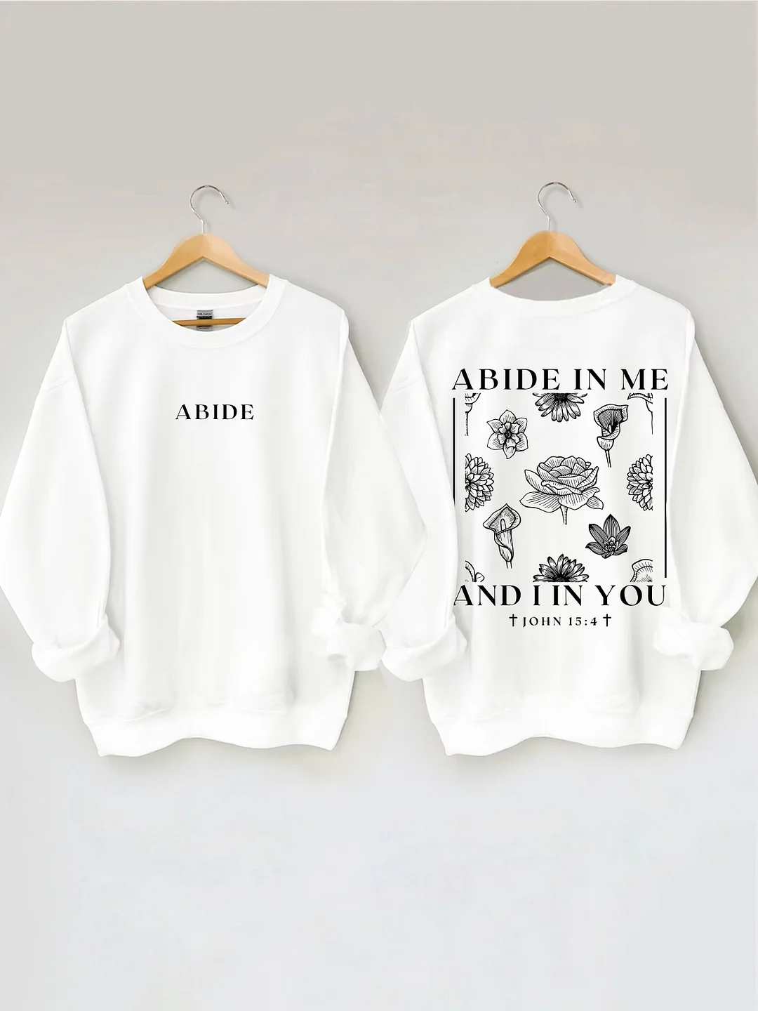 Abide In Me Sweatshirt
