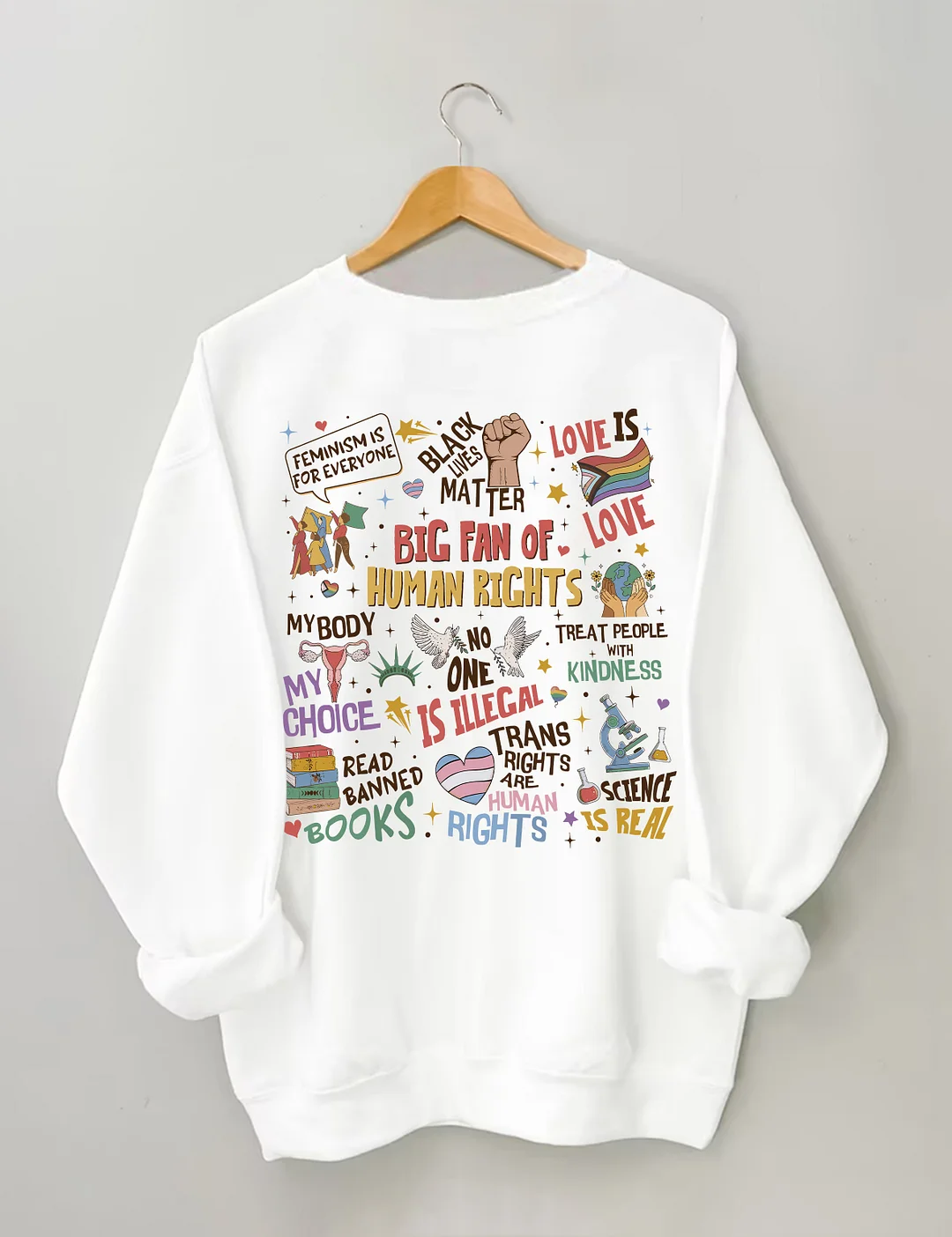 Big Fan Of Human Rights Sweatshirt