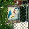 YOU DON'T STOP SURFING WHEN YOU GET OLD - Metal Tin Signs(8*12Inch/12*16Inch)