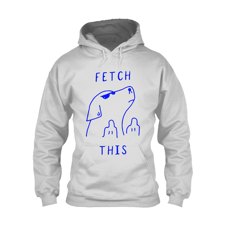 Fetch This, Dog Classic Hoodie