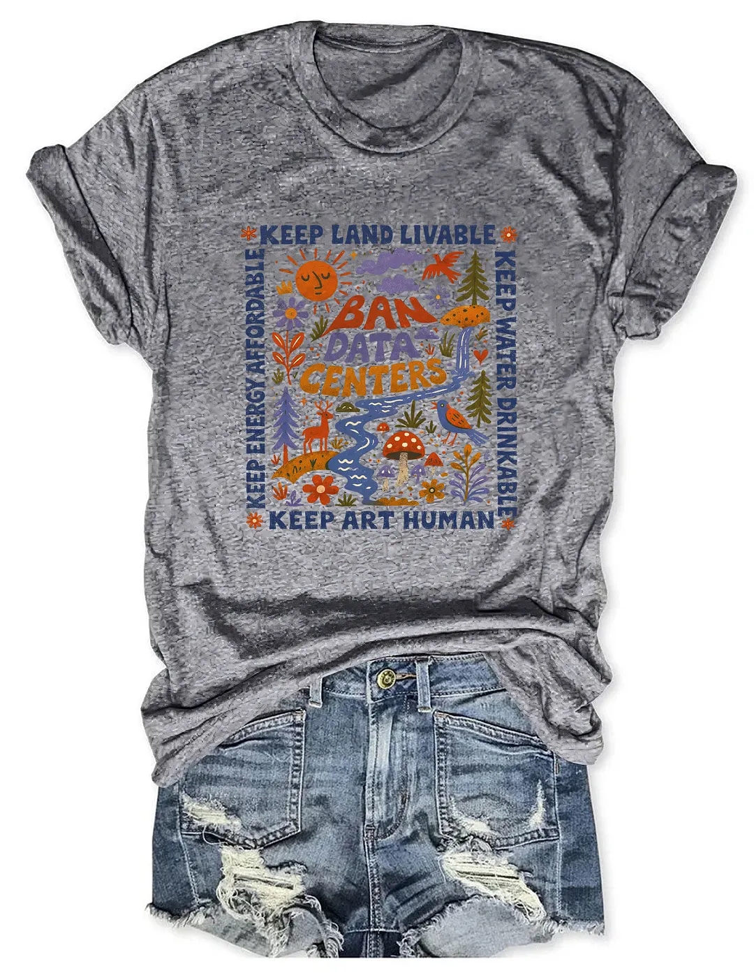 Keep Land Livable Keep Energy Affordable Keep Water Drinkable Keep Art Human T-shirt
