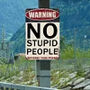 Warning No Stupid People Beyond This Point  - Vintage Metal Signs(8*12Inch/12*16Inch) - Warning