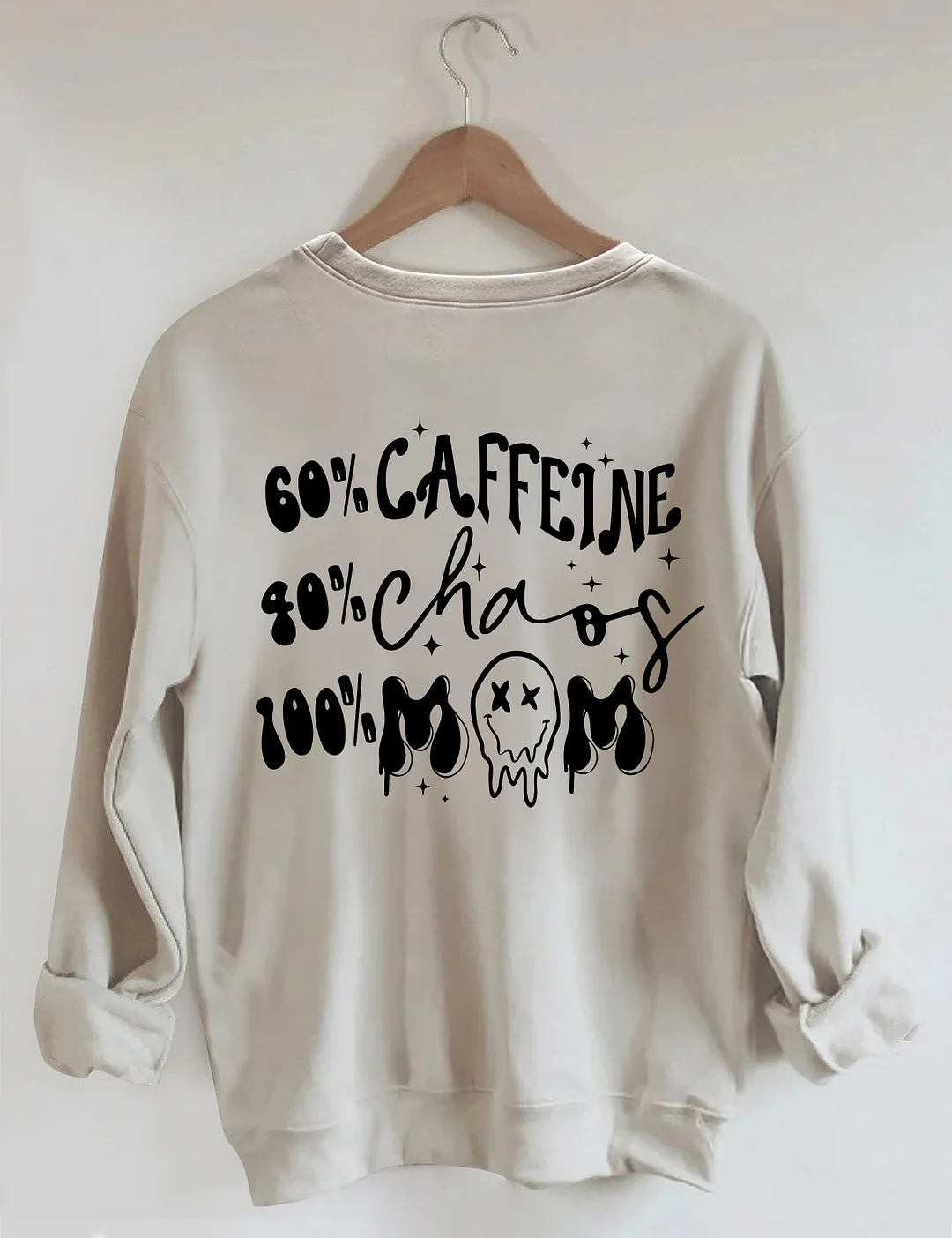 Caffeine And Chaos Mom Sweatshirt