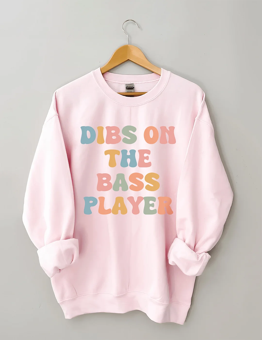 Dibs On The Bass Player Sweatshirt