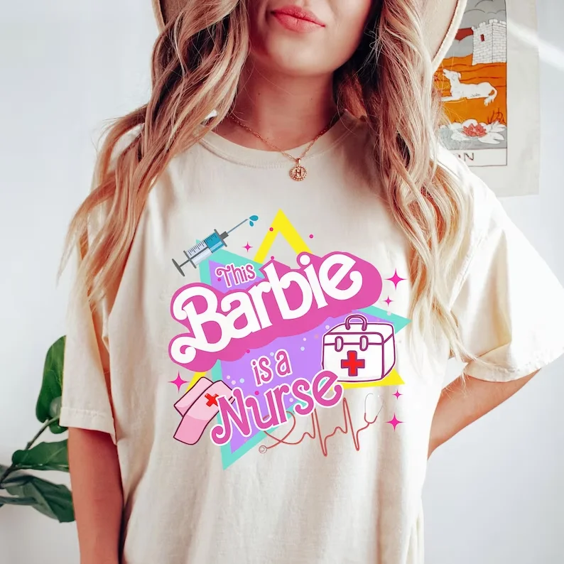 This Barbie Is A Nurse Shirt