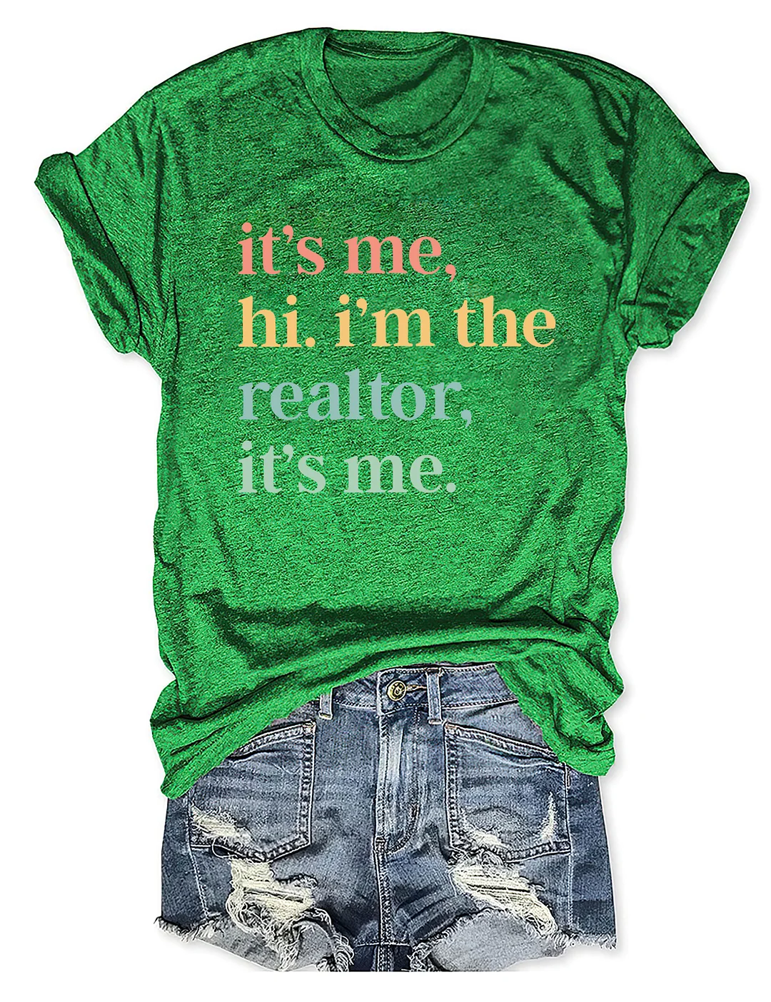 It's Me Hi I'm The Realtor It's Me T-Shirt