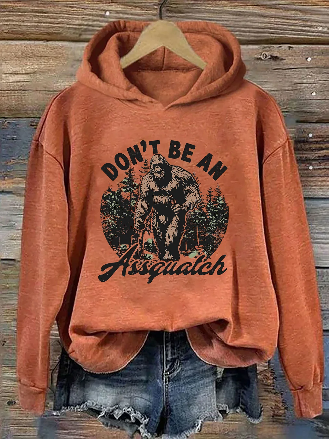 Don't Be An Assquatch Hoodie