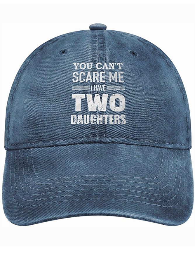 Men's /Women's You Can't Scare Me I Have Two Daughters Graphic Printing Regular Fit Adjustable Denim Hat