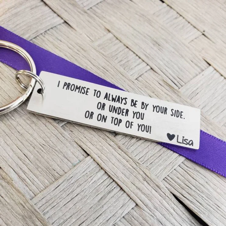 Peronalized Name Keychain for Couple "I Promise to Always Be By Your Side"