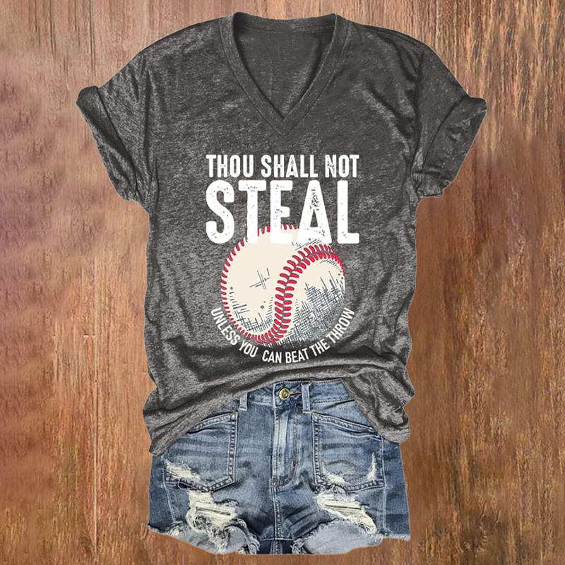 Comstylish Baseball Thou Shall Not Steal Unless You Can Beat The Throw Print V-neck T-Shirt