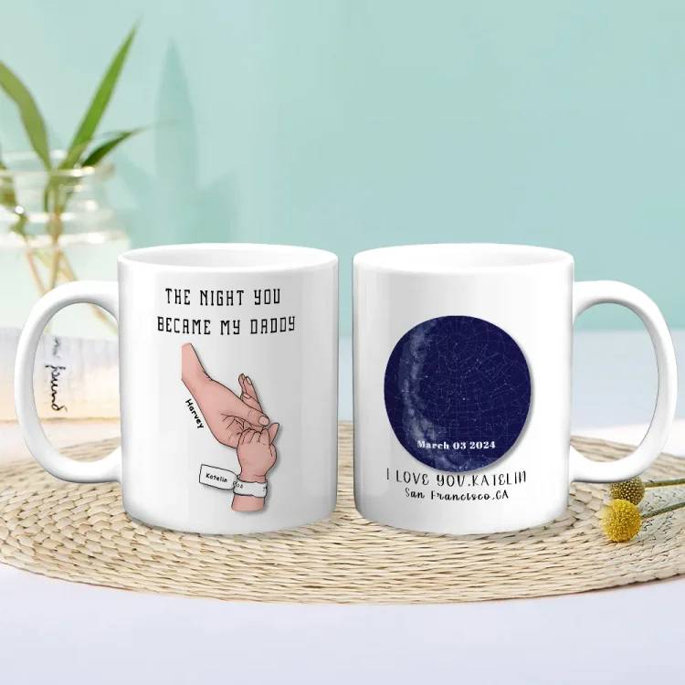 Personalized Ceramic Mug-The Night You Became My Daddy