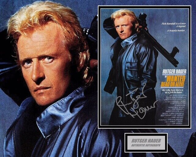 RUTGER HAUER SIGNED WANTED DEAD OR ALIVE Photo Poster painting MOUNT UACC REG 242 ACOA CERTIFIED