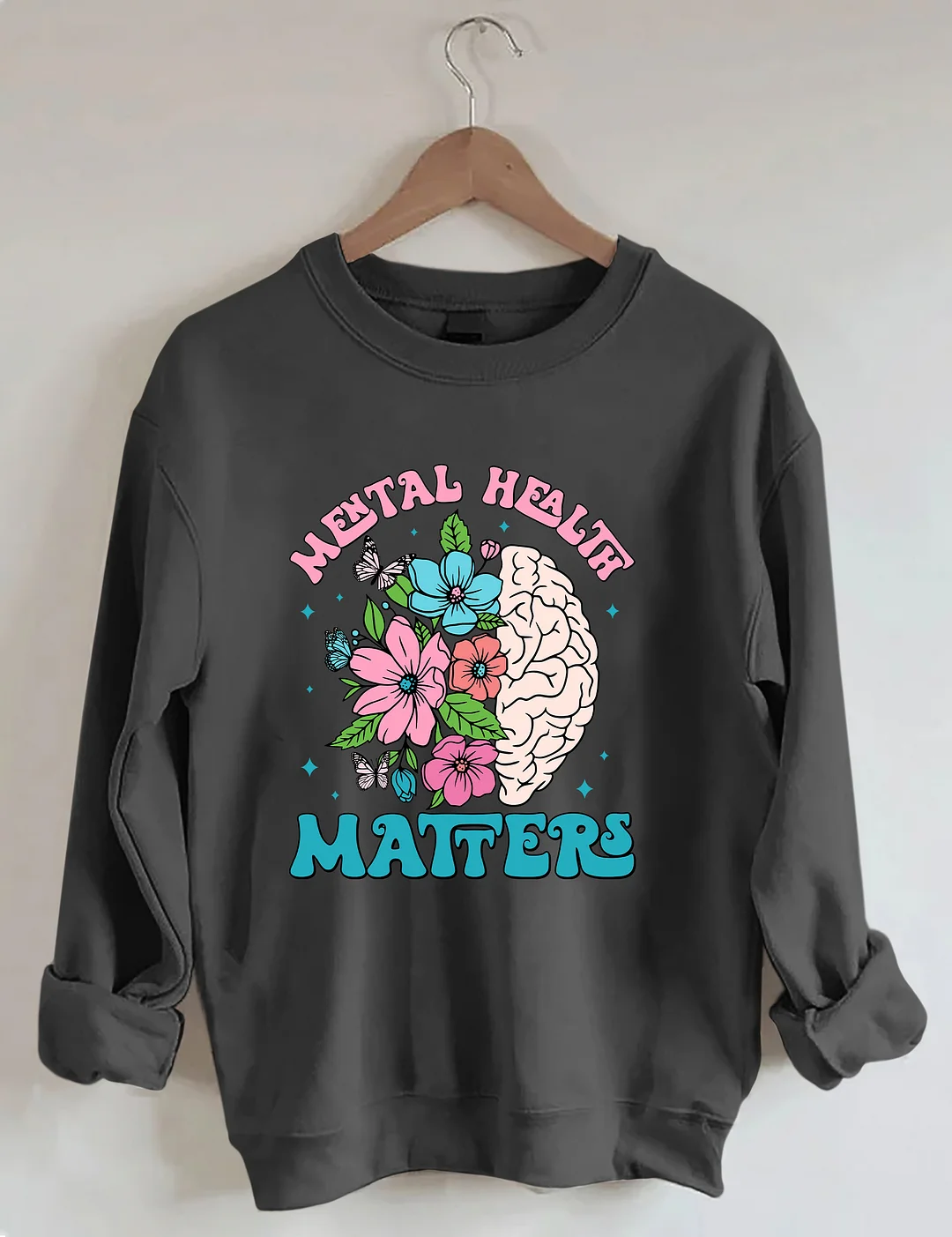 Mental Health Matters Sweatshirt