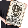 Bad Copany - Metal Tin Signs(8*12Inch/12*16Inch)