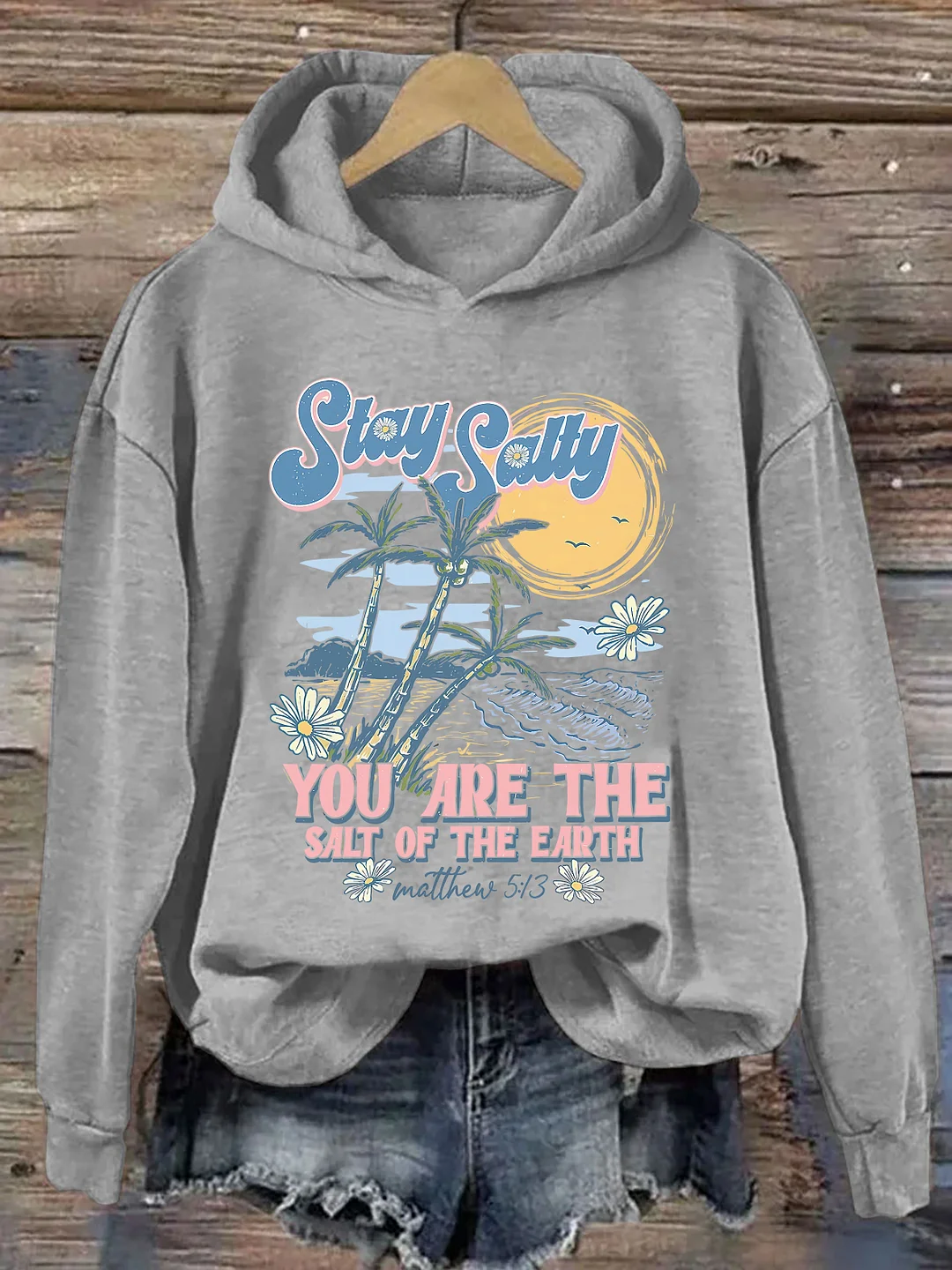 You Are The Salt Of The Earth Hoodie