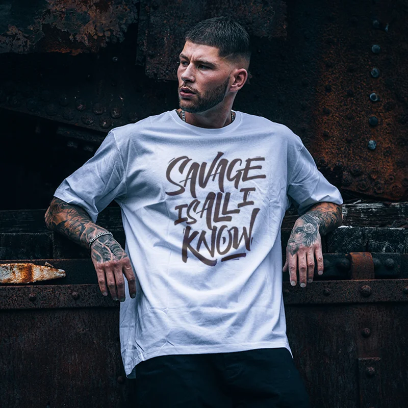 UPRANDY Savage Is All I Know Printed Men's Loose T-shirt -  UPRANDY
