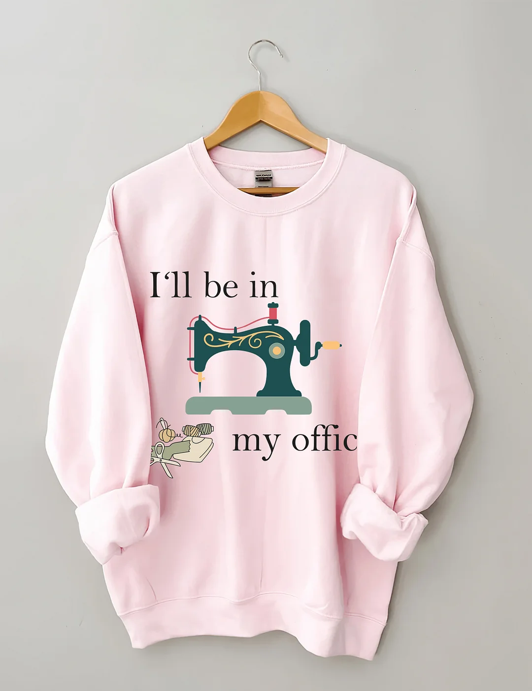 I'll Be In My Office Sweatshirt