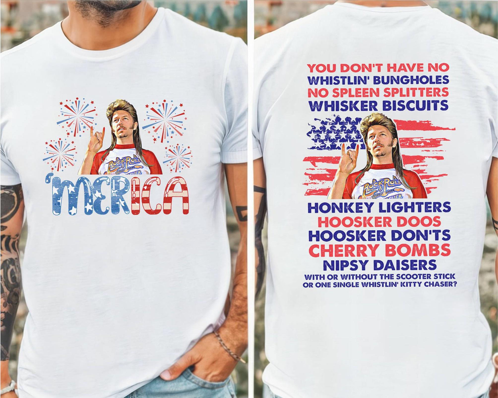 Loveyoufancy Joe Dirt Merica T-shirt, Independence Day T-shirt