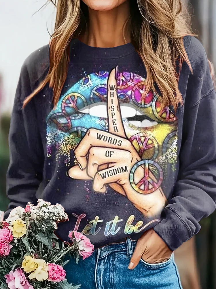 Whisper Words Of Wisdom Let It Be Lips Fingers Hippie Graphic Art Print Casual Sweatshirt