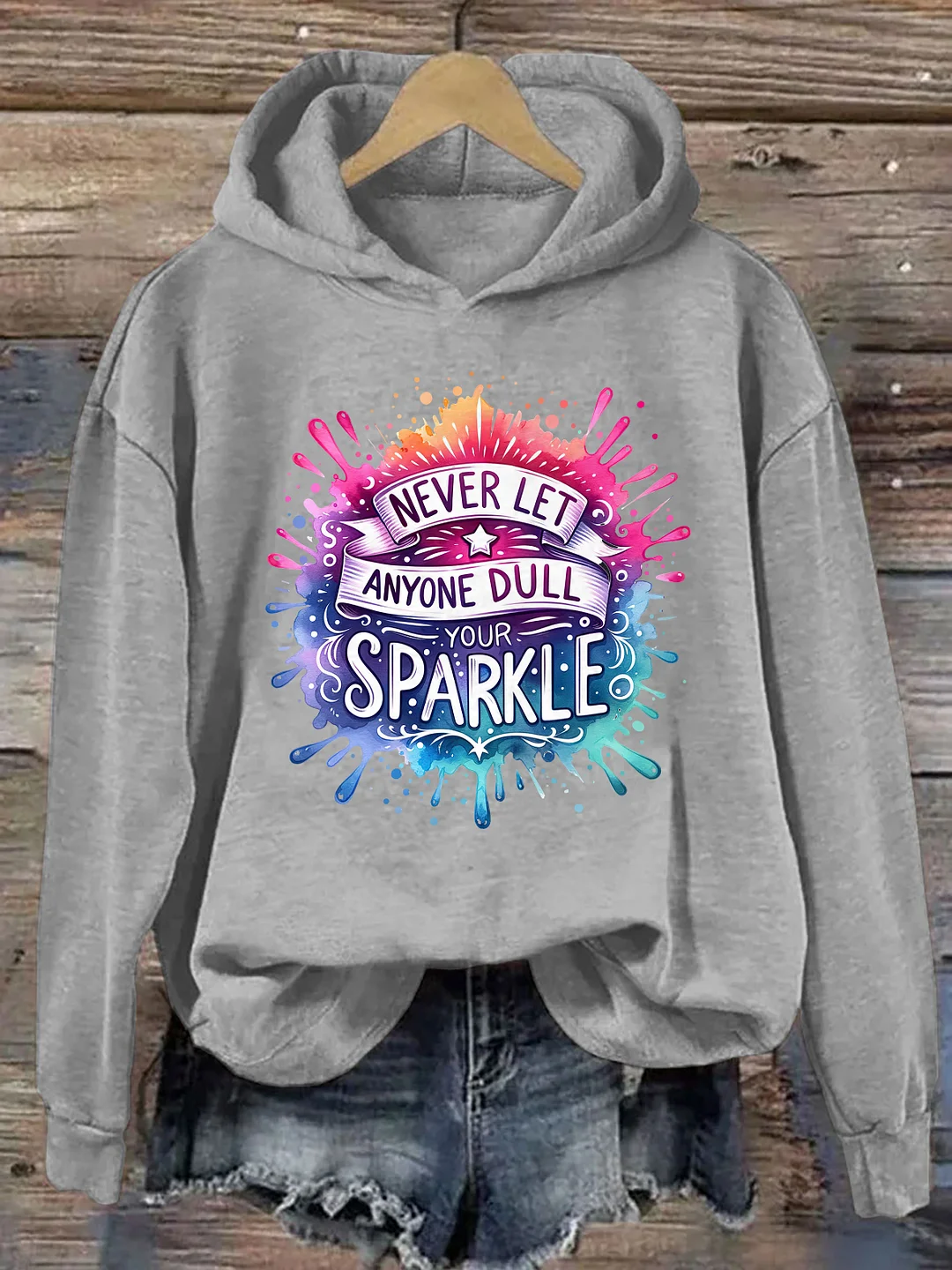 Never Let Anyone Dull Your Sparkle Hoodie