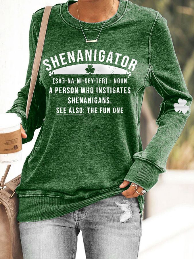 Women's Funny St. Patrick's Day Shenanigator Shamrock Casual Sweatshirt