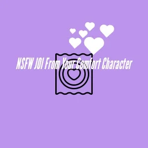 Pornhint NSFW JOI From Your Comfort Character Digital NSFW