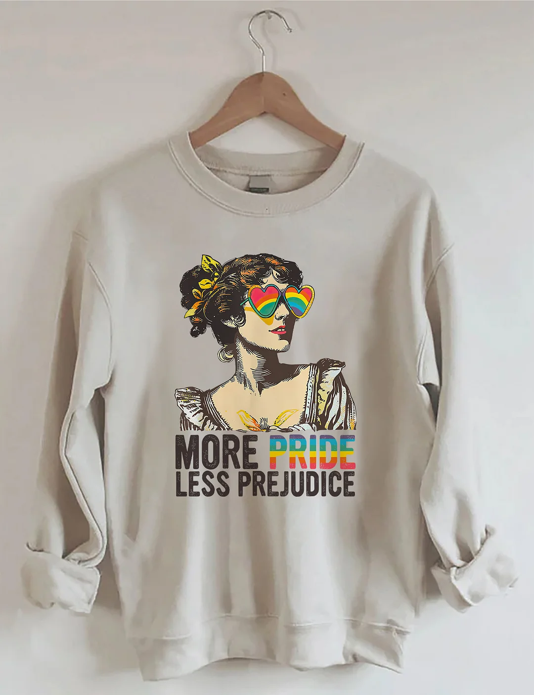 More Pride Less Prejudice Sweatshirt