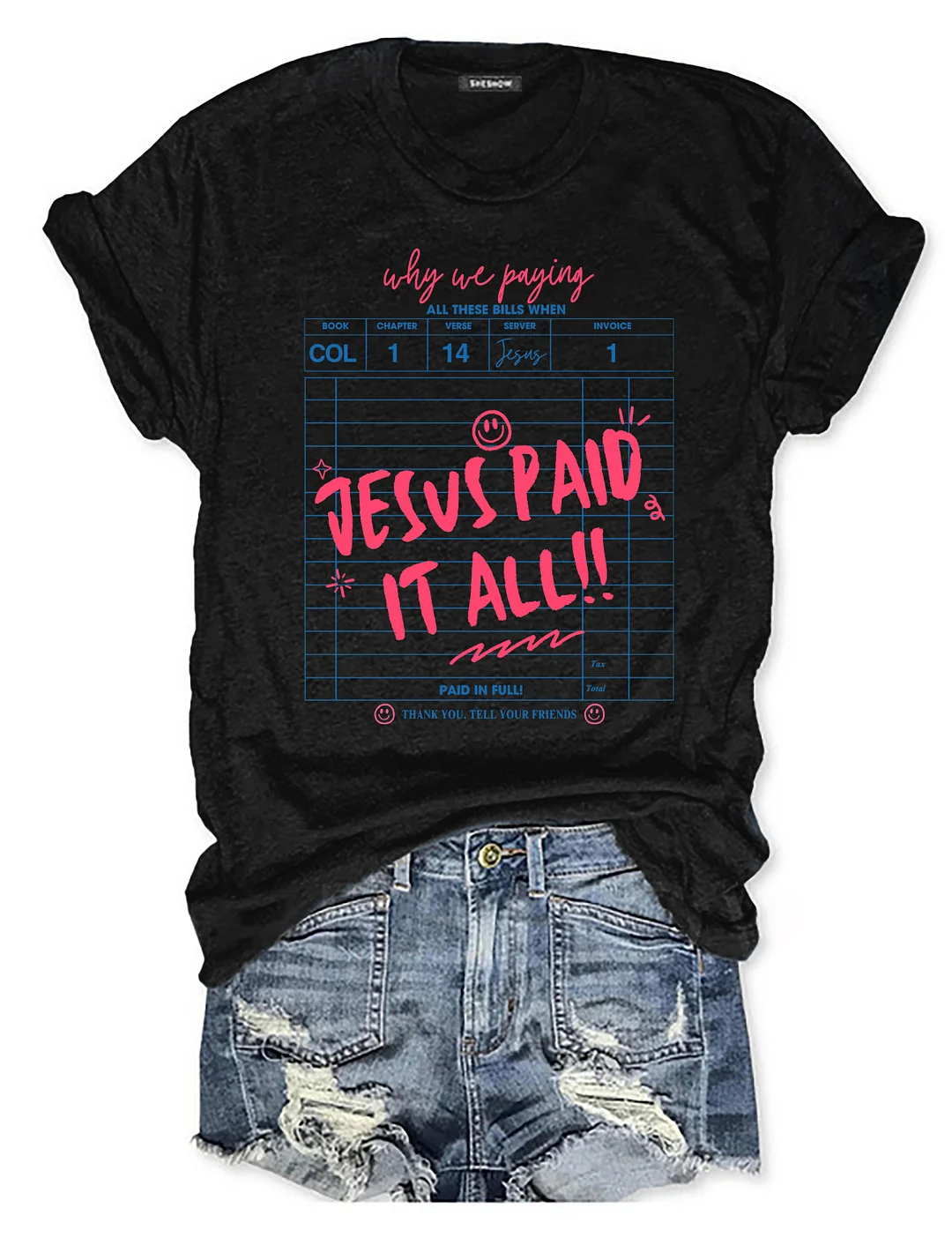 Jesus Paid It All T-shirt