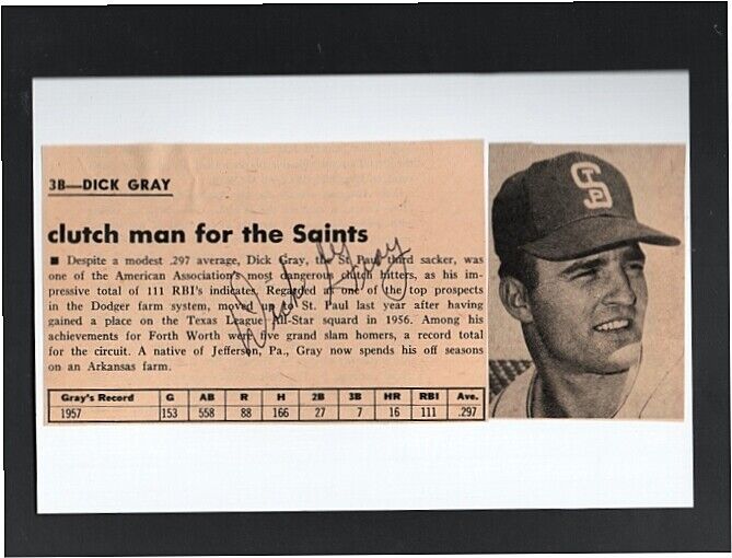 1957 DICK GRAY-ST PAUL SAINTS AUTOGRAPHED 4X6 MAGAZINE Photo Poster painting W/BIO-(d.2015)