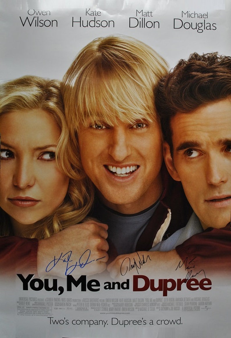 YOU, ME And DUPREE Signed Movie Poster x3 Owen Wilson, Kate Hudson, Matt Dillon 27x 40 wcoa