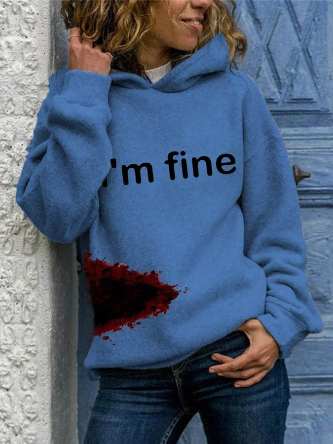 Women's Halloween Funny I'M FINE Bloodstained Print Hoodie