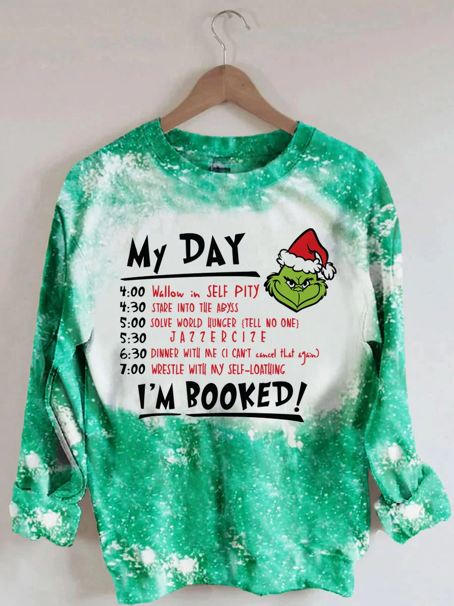 My Day I'm Booked Christmas Tie Dye Sweatshirt