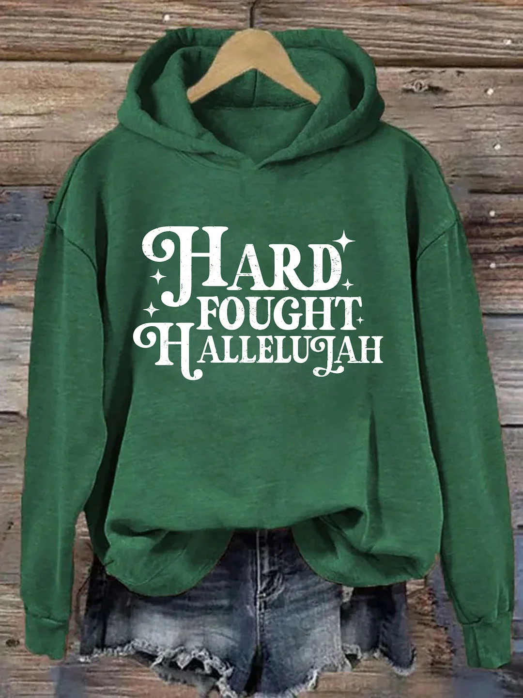 Hard Fought Hallelujah Hoodie