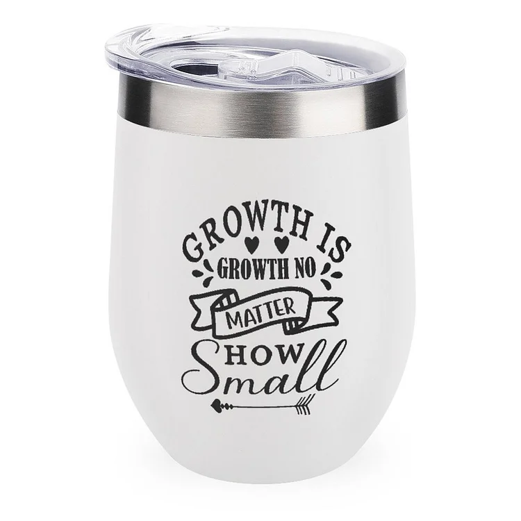 Growth Is Growth No Matter 12652719 Stainless Steel Insulated Cup Traval Mugs - Heather Prints Shirts