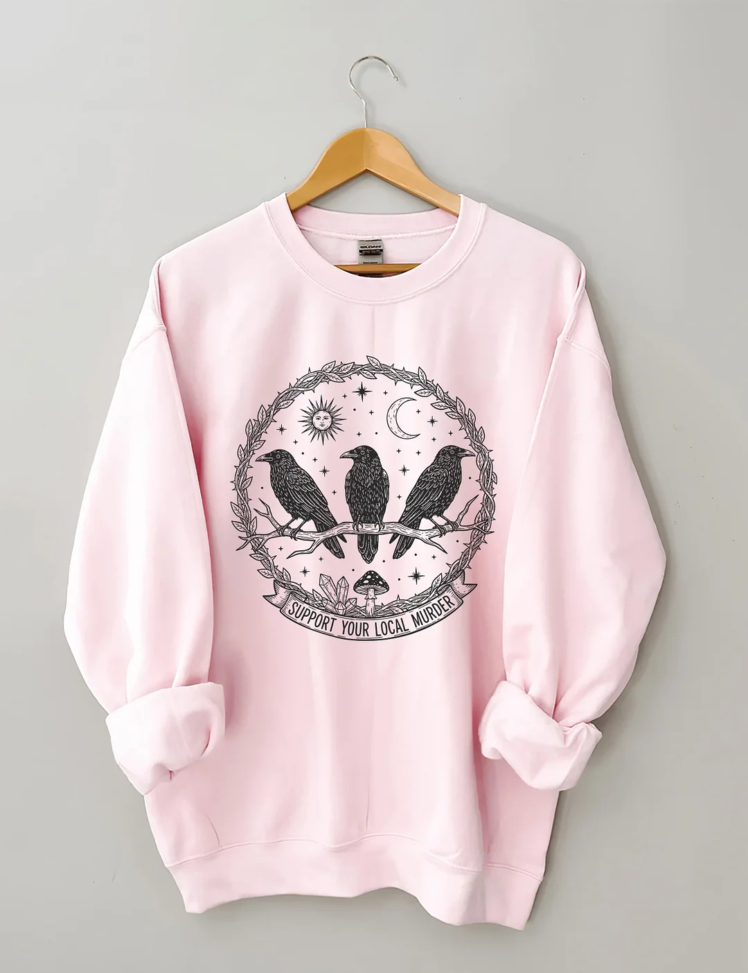 Support Your Local Murder Sweatshirt