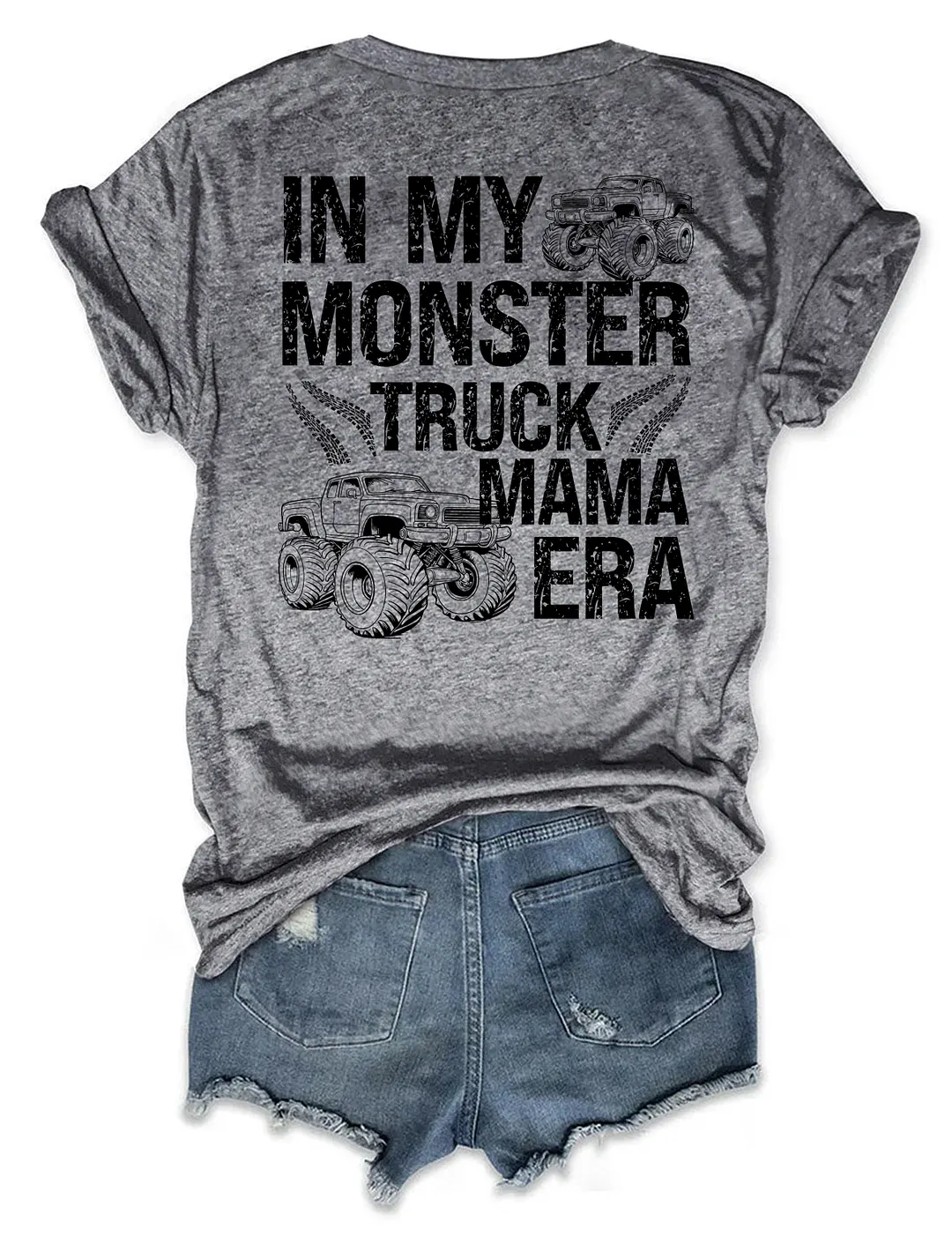 In My Monster Truck Mama Era T-shirt
